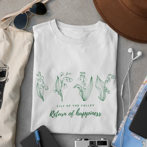Lily of the Valley Return of Happiness T_Shirt