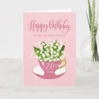 Lily of the Valley Teacup 80th Birthday Friend