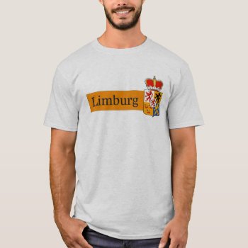Limburg. Netherlands T-shirt by Almrausch at Zazzle