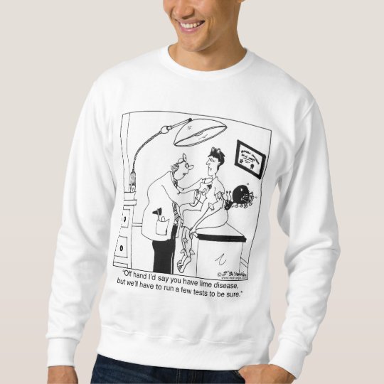 Lime Disease Sweatshirt