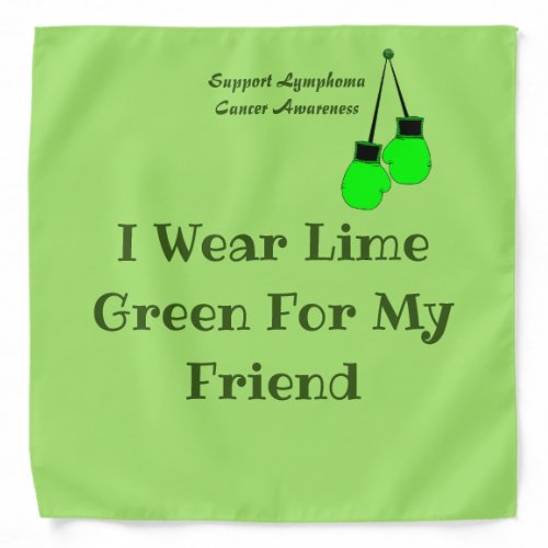 lime for somone add text Support Lymphoma  Cancer Bandana