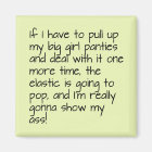 Lime Green Put on Big Girl Panties Word Saying