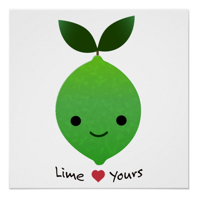 Lime Yours Cute Kawaii Lime Poster (Front)