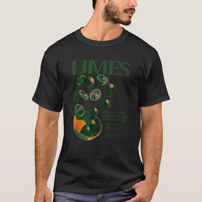 Limes Funny High In Vitamin C Antioxidants Other N T-Shirt (Front)