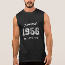 Limited 1958 Edition - Awesome Birthday Gift Sleeveless Shirt Limited 1958 Edition - Awesome Birthday Gift Sleeveless Shirt