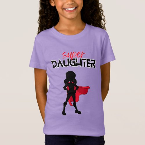 LIMITED DESIGN SUPER DAUGHTER T_Shirt