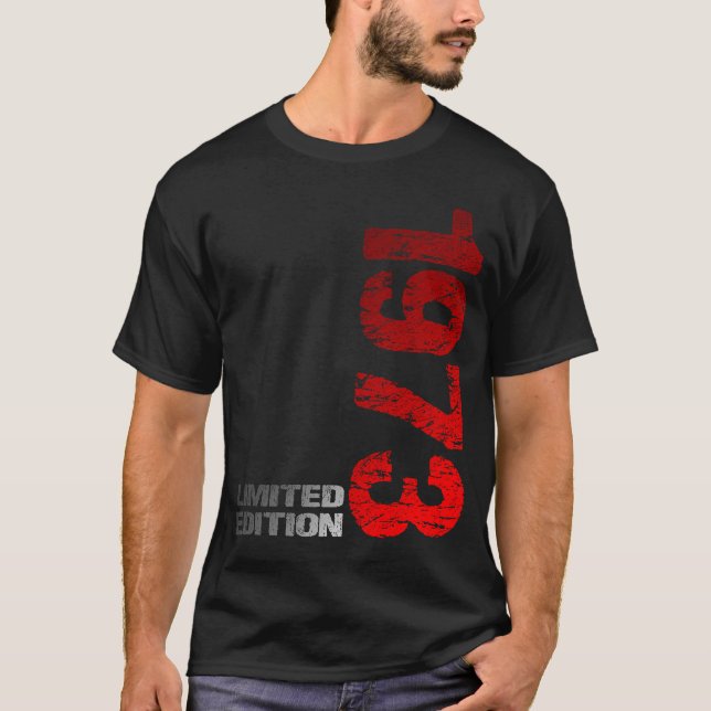 Limited Edition 1973 50th Birthday born 1973 T-Shirt (Front)