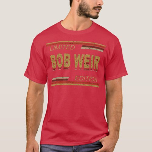 Limited Edition Bob Name Personalized Birthday Gif T_Shirt
