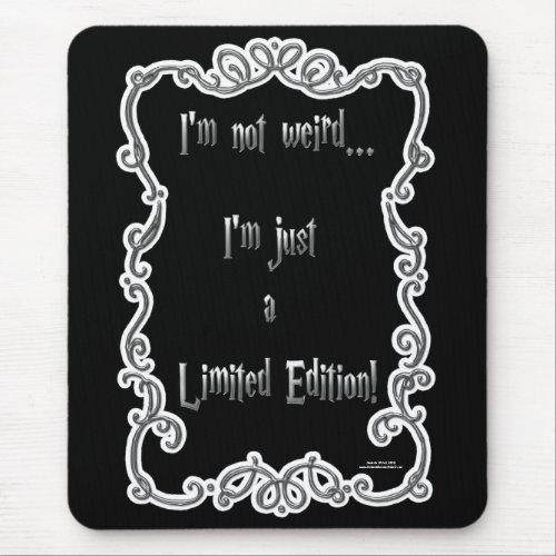 Limited Edition Mouse Pad