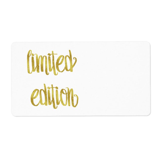 Limited Edition Quote Faux Gold Foil Quotes Humor Label (Front)