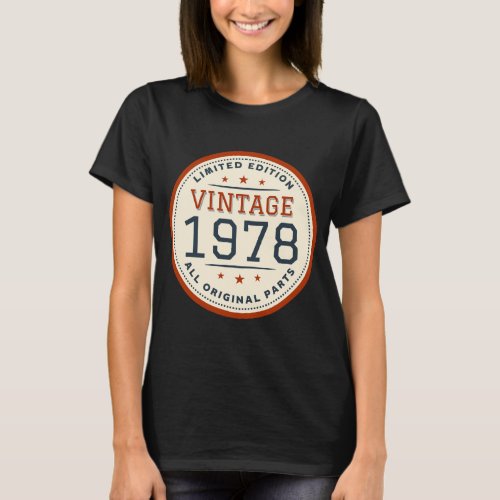 Limited Edition Vintage 1978 All Original Parts T_Shirt