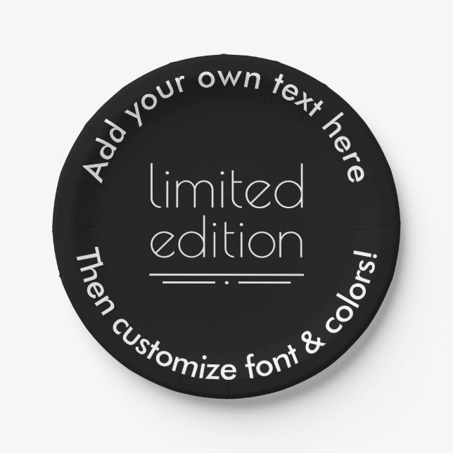 Limited Edition - You Are One of a Kind Paper Plates (Front)