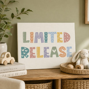 Limited Release Colorful Typography Cute Modern Faux Canvas Print