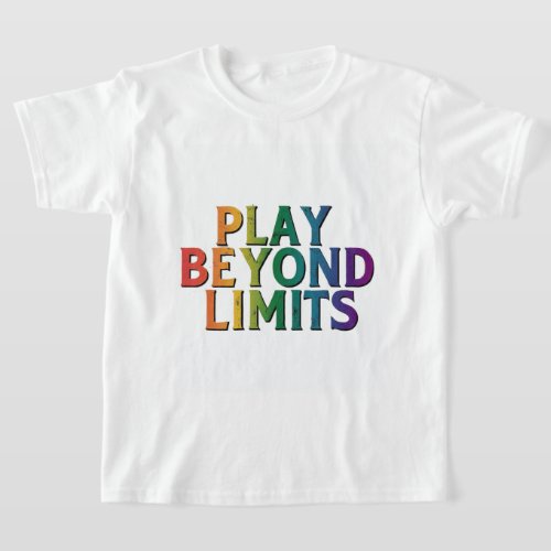 Limitless Ambition Play Beyond Boundaries T_Shirt