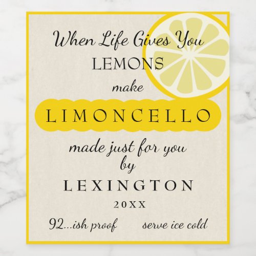  Limoncello When Life Gives You Lemons Homemade Wine Label