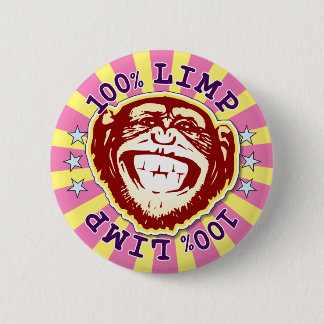 Limp 100% Funny Funky Monkey Badge Button