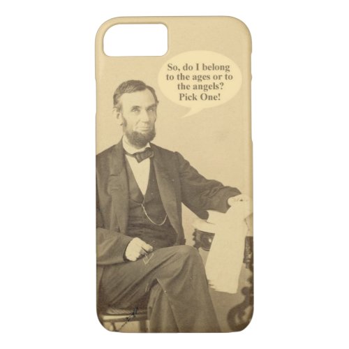 Lincoln Ages or Angels Historic Quote iPhone 87 Case