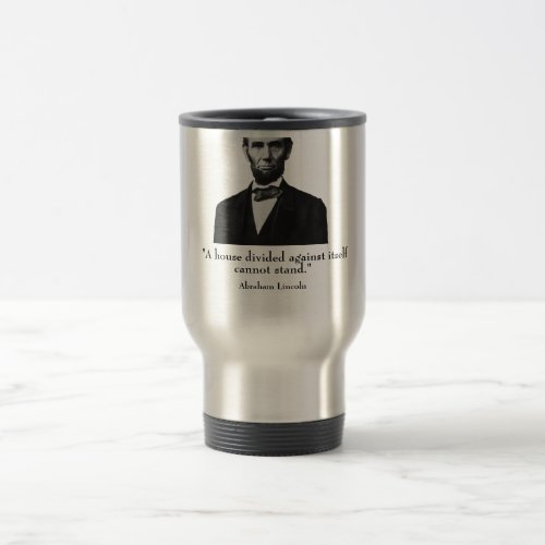 Lincoln and Quote Travel Mug