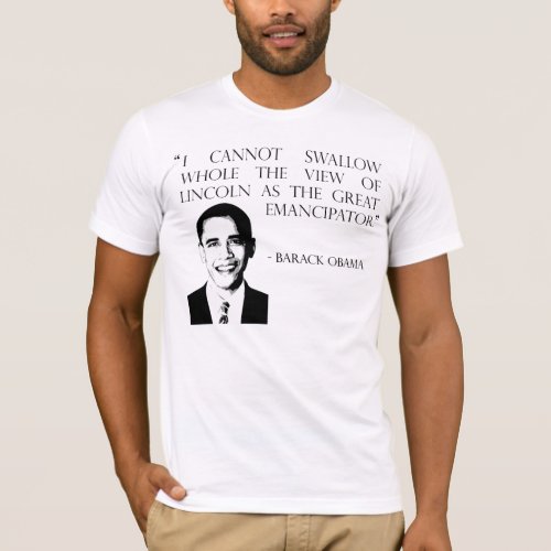 Lincoln as the great emancipator T_Shirt