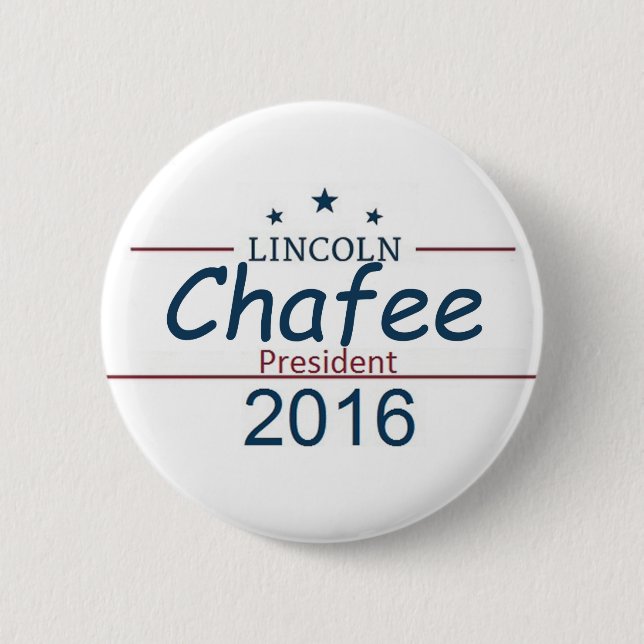 Lincoln CHAFEE 2016 Button (Front)