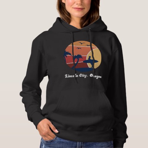 Lincoln City Oregon Surfing Surfer Vintage Sunset Hoodie