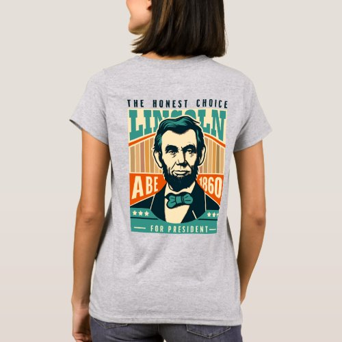 Lincoln for President _ 1860 T_Shirt