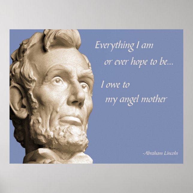 Lincoln Mother Quote Poster (Front)