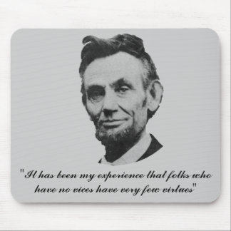 Lincoln on Vices and Virtues Mouse Pad