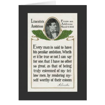 Lincoln's Ambition Is To Be Truly Esteemed-black by GoodThingsByGorge at Zazzle
