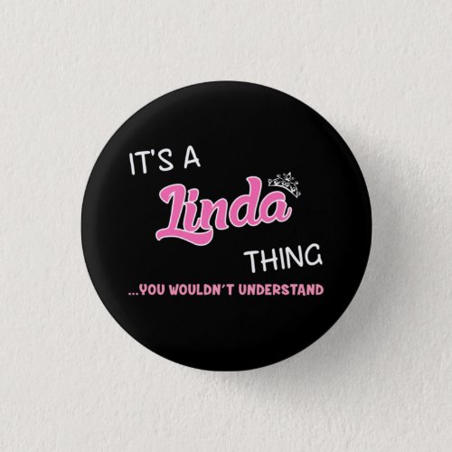 Linda thing you wouldnt understand button