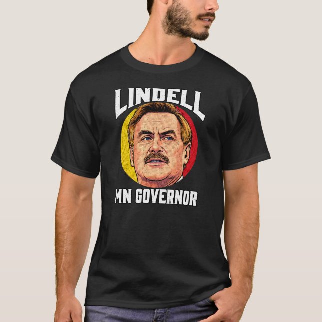 LINDELL FOR MN GOVENOR T-Shirt (Front)