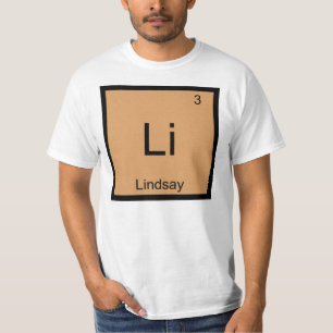 Lindsay  Name Chemistry Element Periodic Table T-Shirt