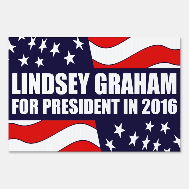 Lindsey Graham for President 2016 Sign (Front)