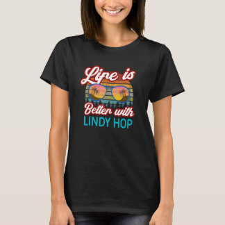 Lindy Hop Dancers   With Lindy Hop T-Shirt