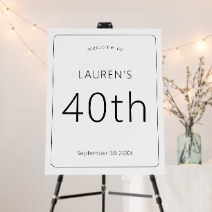Line Border Black White Welcome 40th Party Foam Board