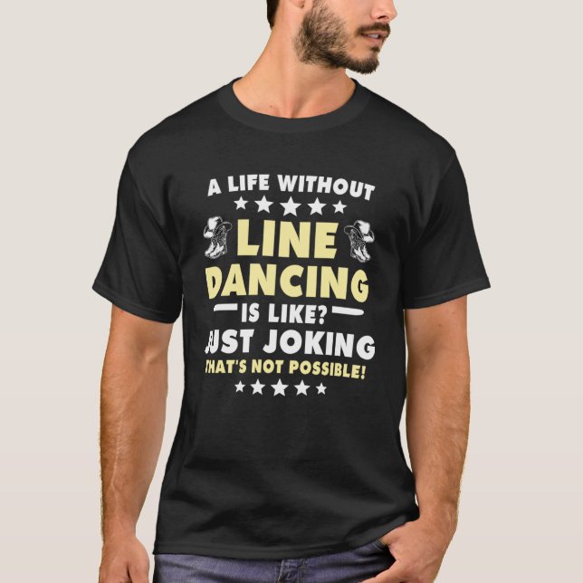 Line Dance Country Dancer Line Dancing  2 T-Shirt (Front)