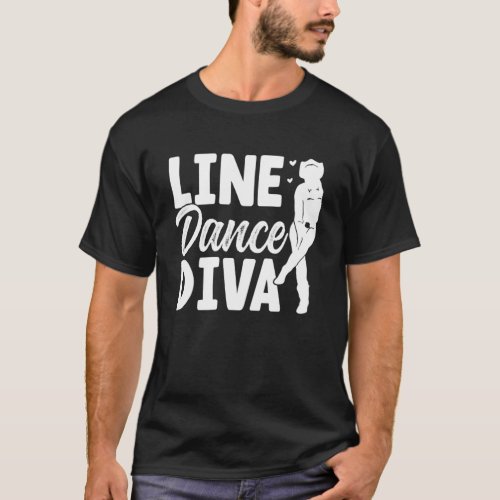 Line Dance Diva Line Dancing Funny Line Dancer T_Shirt