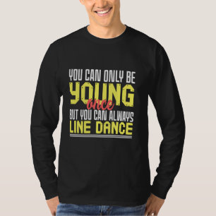 Line Dance Professional Workout Country Girl Danci T-Shirt
