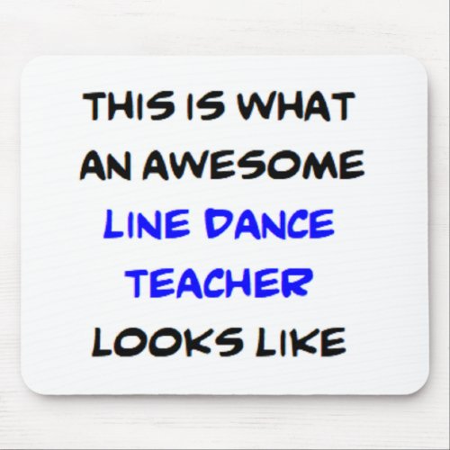 line dance teacher awesome mouse pad