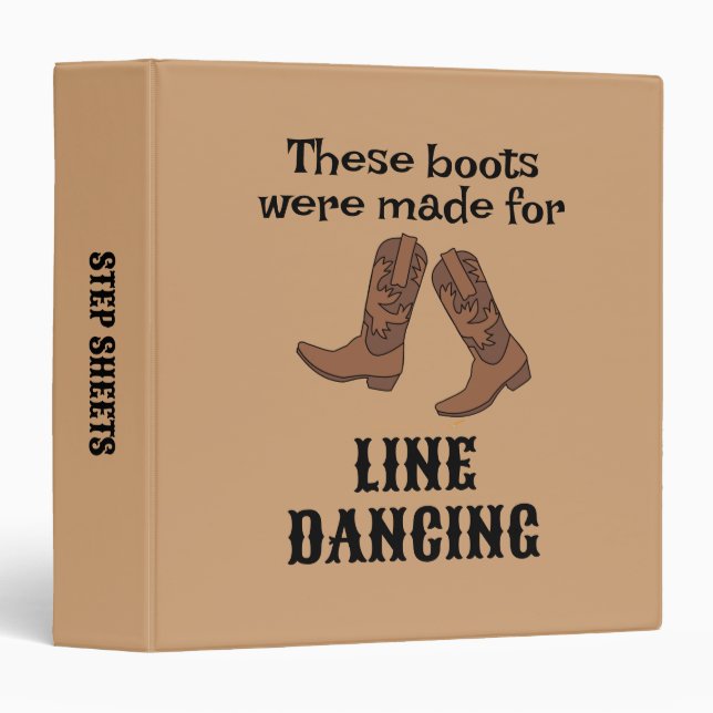 Line Dancer Gift Cowboy Boots Dancing Stepsheets 3 Ring Binder (Front/Spine)