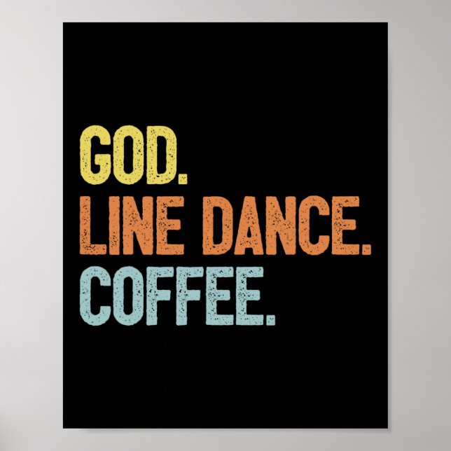 Line Dancer Saying Line Dance  Poster (Front)