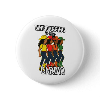 Line Dancing Cardio Black Women Dancers Cowboy Boo Button