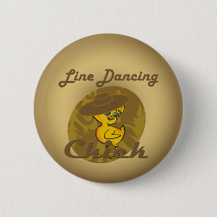 Line Dancing Chick #6 Pinback Button