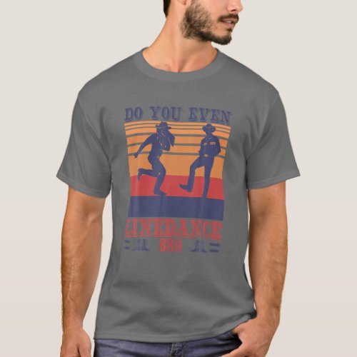 Line Dancing Country Western Music Lover Line Danc T_Shirt