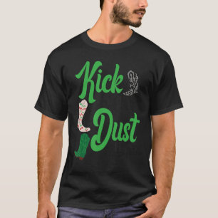 Line Dancing Dance Teacher Kick The Dust Up T-Shirt
