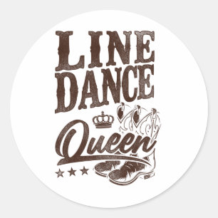 Line Dancing Dance Teacher Queen Line Dance Queen Classic Round Sticker