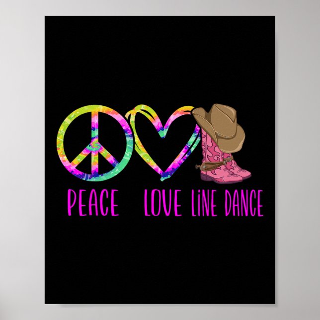 Line Dancing Dance Teacher Tie Dye Peace Love Line Poster (Front)