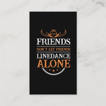 Line Dancing Friends Quote Country Line Dancer Business Card by Designer_Store_Ger at Zazzle