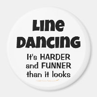 Line Dancing is Funner Funny Line Dancer Gift
