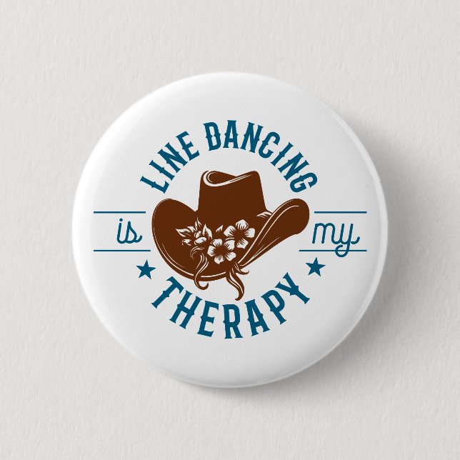 Line Dancing Is My Therapy Funny Dance  Button (Front)